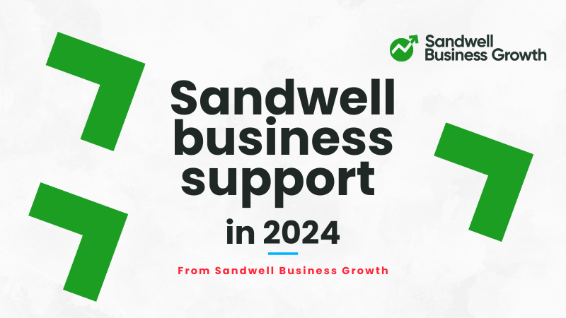 Sandwell business support in 2024
